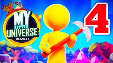 My Little Universe Planet 1  Gameplay Part 4 Walkthrough