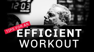 How to Workout Efficiently: More Efficient Strength Workouts to Maximize Gains in Minimal Time