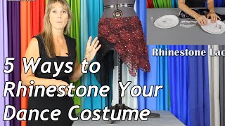 5 Ways to Rhinestone Your Dance Costume