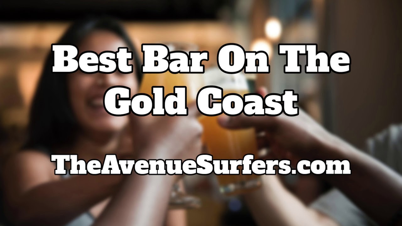 The Best Bar on the Gold Coast
