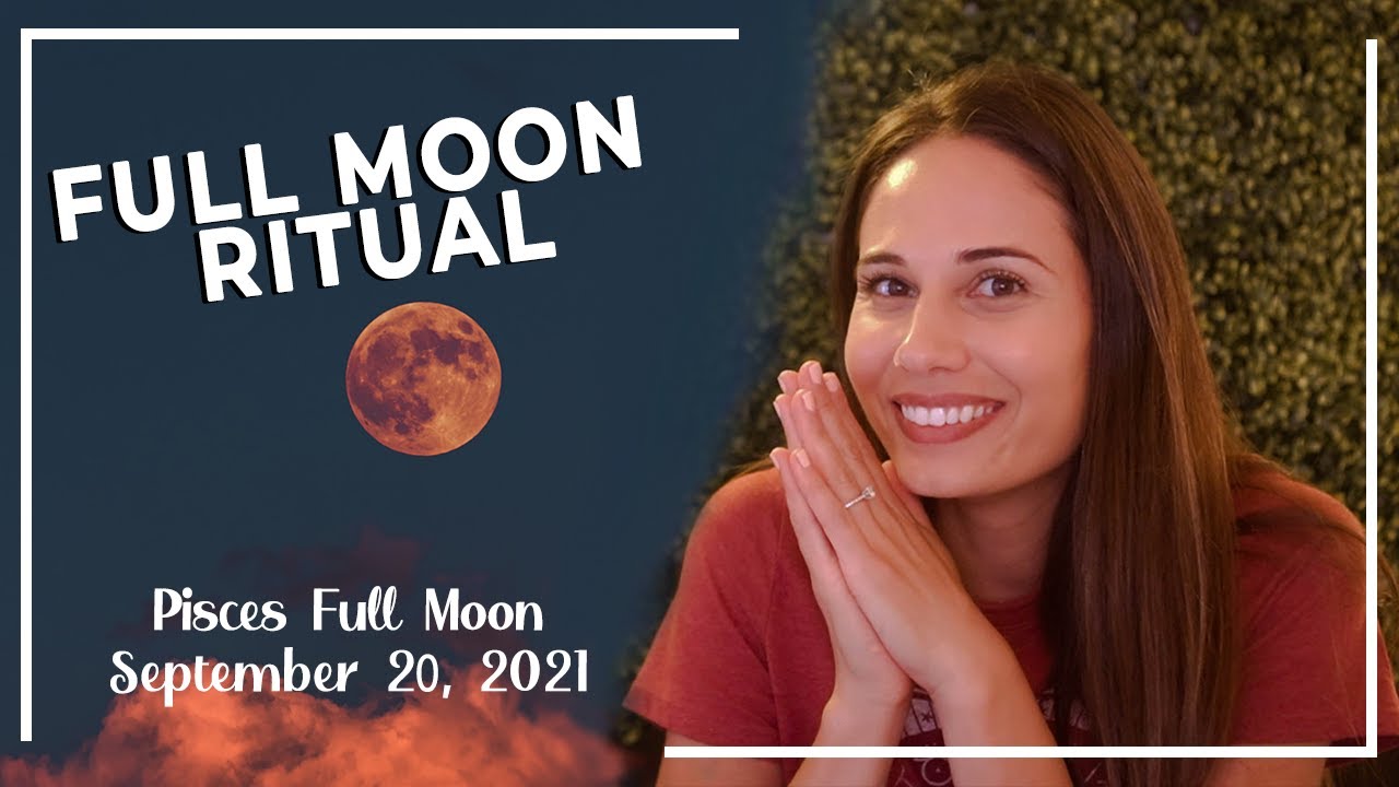 Pisces Full Moon Ritual - September 20, 2021 + Distance Reiki - YouTube