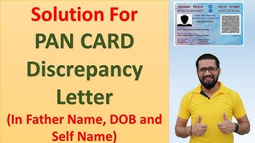 How to solve Pan Card Discrepancy Issue | Pan Card discrepancy issue in Name, Father Name, and DOB|