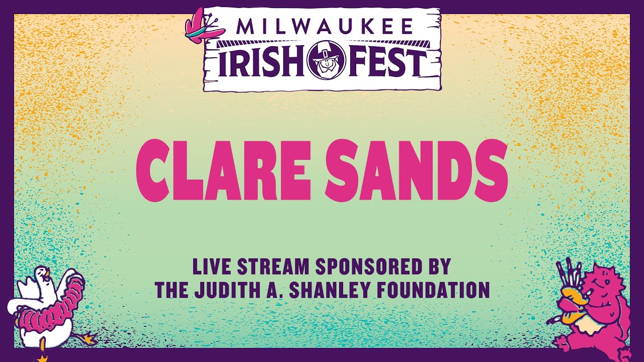 Clare Sands, TradFest partnership | Milwaukee Irish Fest 2022