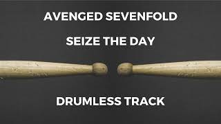 Avenged Sevenfold - Seize The Day (drumless)
