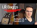 LR Baggs Anthem SL &amp; Session Acoustic DI