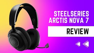 SteelSeries Arctis Nova 7 Review 🎧