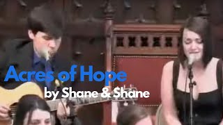 Watch Shane  Shane Acres Of Hope video