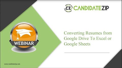 Converting Resumes from Google Drive to Excel or Google Sheets