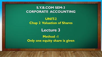 S Y BCOM SEM - 3 | VALUATION OF SHARES LEC 3 | GUJARATI By Suresh Sir