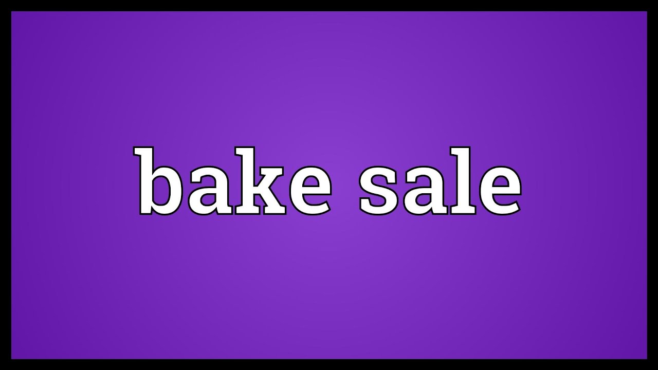 bake-sale-meaning-youtube