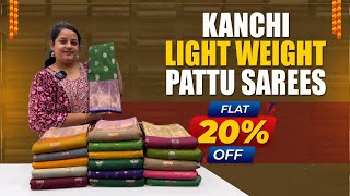 Flat 20% Off Exclusive Latest Light Weight Pattu Sarees|Kanchi Pattu Sarees |Colours Overload Sarees