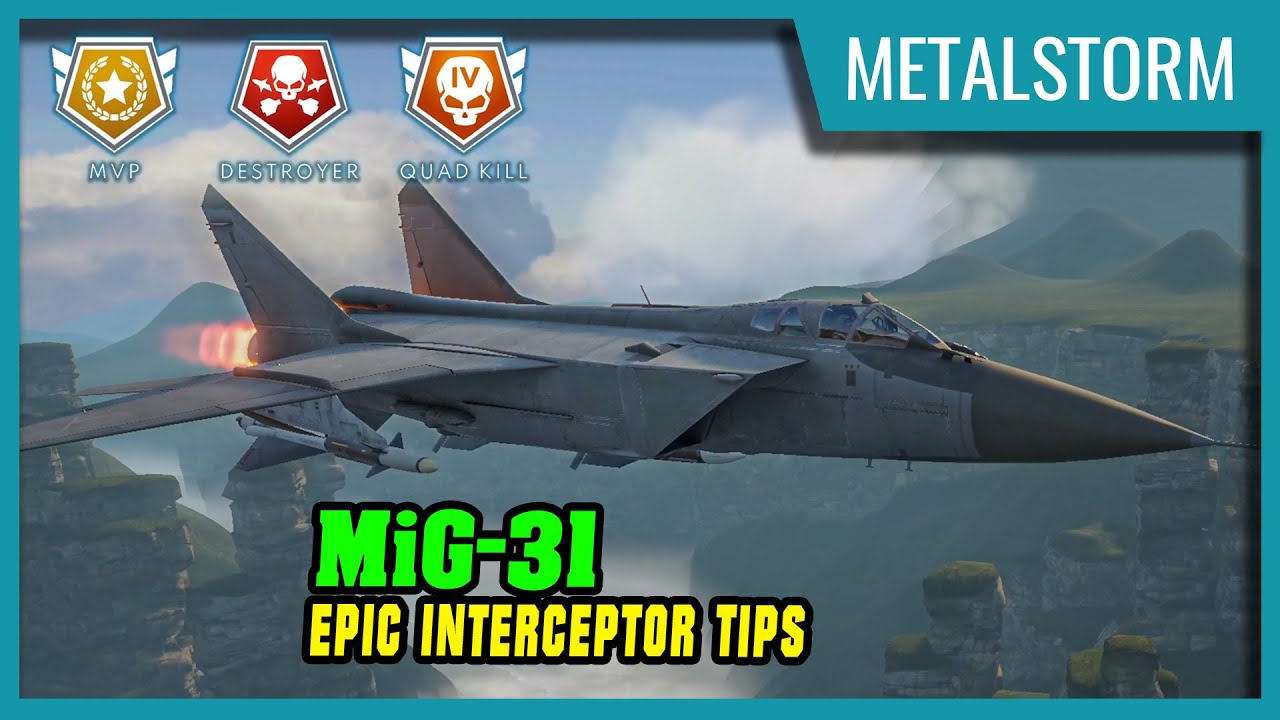 Metalstorm: Руководство по агрессивному пилотированию на МиГ-31 (не врезайтесь в горы!)