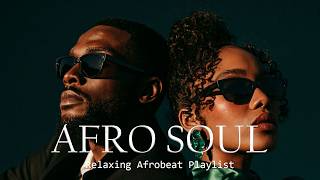 OLA Afro Soul | Afrobeat Chill Mix 2026 • Soulful Grooves for Relaxation & Focus screenshot 5