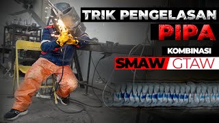 How to Weld Schedule 120 Pipe Using GTAW/SMAW || Izumi MO 400 Ampere