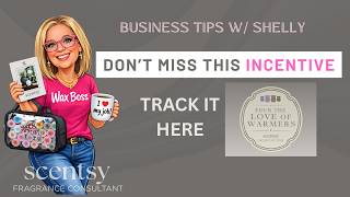 Scentsy Consultants: How to Track the For the Love of Warmers Incentive