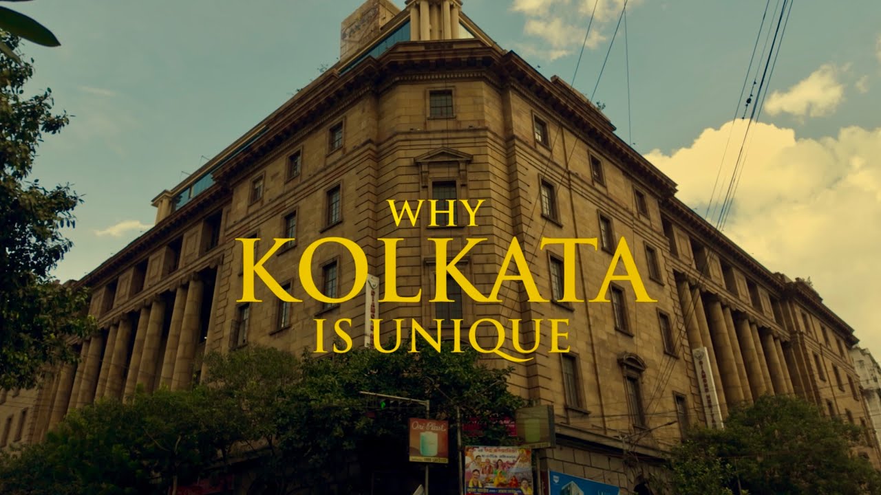 Why is Kolkata a Unique City ?