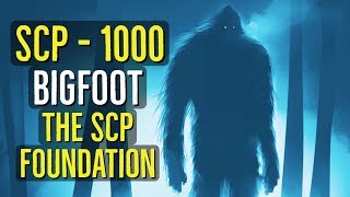 인류의 조상일지도 모르는 존재, 빅풋 SCP - 1000