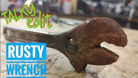 How to Restore a Rusty Wrench Tool Like a Pro