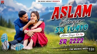 SR 10410 Aslam Singer Mewati ( ढुंडा ना मील से बाखल मे मेरा खोज ) New 4k Video Song // Aslam Singer