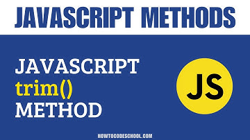 JavaScript trim() Method | JavaScript String Methods | JavaScript Methods