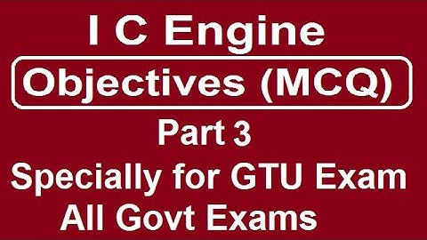 I C Engine Objective Part 3| MCQ I C Engine| MCQ Mechanical Engineering