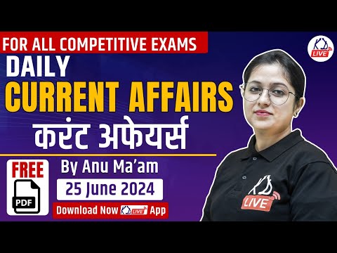 25 June Current Affairs 2024 | Daily Current Affairs for SSC | Current Affairs Today @KD_LIVE