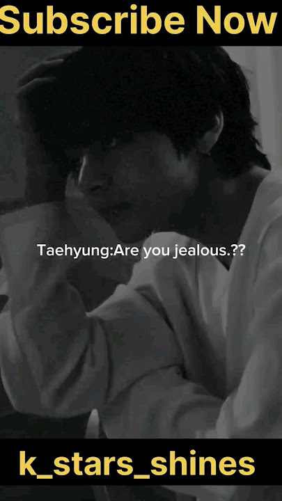 Taehyung-Are you Jealous? #taekook #kookv #ff #taehyung #jungkook #topjk  #viral #shorts #ytshorts