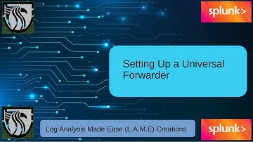 Splunk Universal Forwarder Tutorial - How to Setup a UF