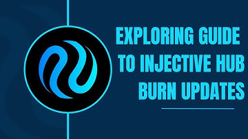 Injective Burn Updates | Injective Hub Guide | Exploring Injective Hub