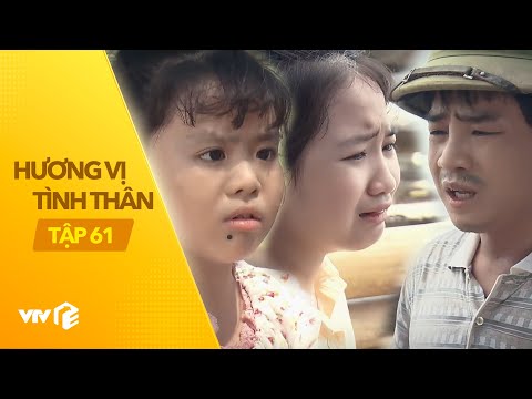 Hương Vị Tình Thân - Tập 61 | Ông bố đáng quý nhất vịnh Bắc Bộ yêu thương con nuôi hơn cả con ruột