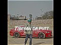 Tibeyan da putt full sidhu moose wala  the kidd  gold media  latest punjabi song 2020