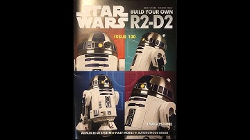 Building R2-D2 Issue 100, The Final Episode!