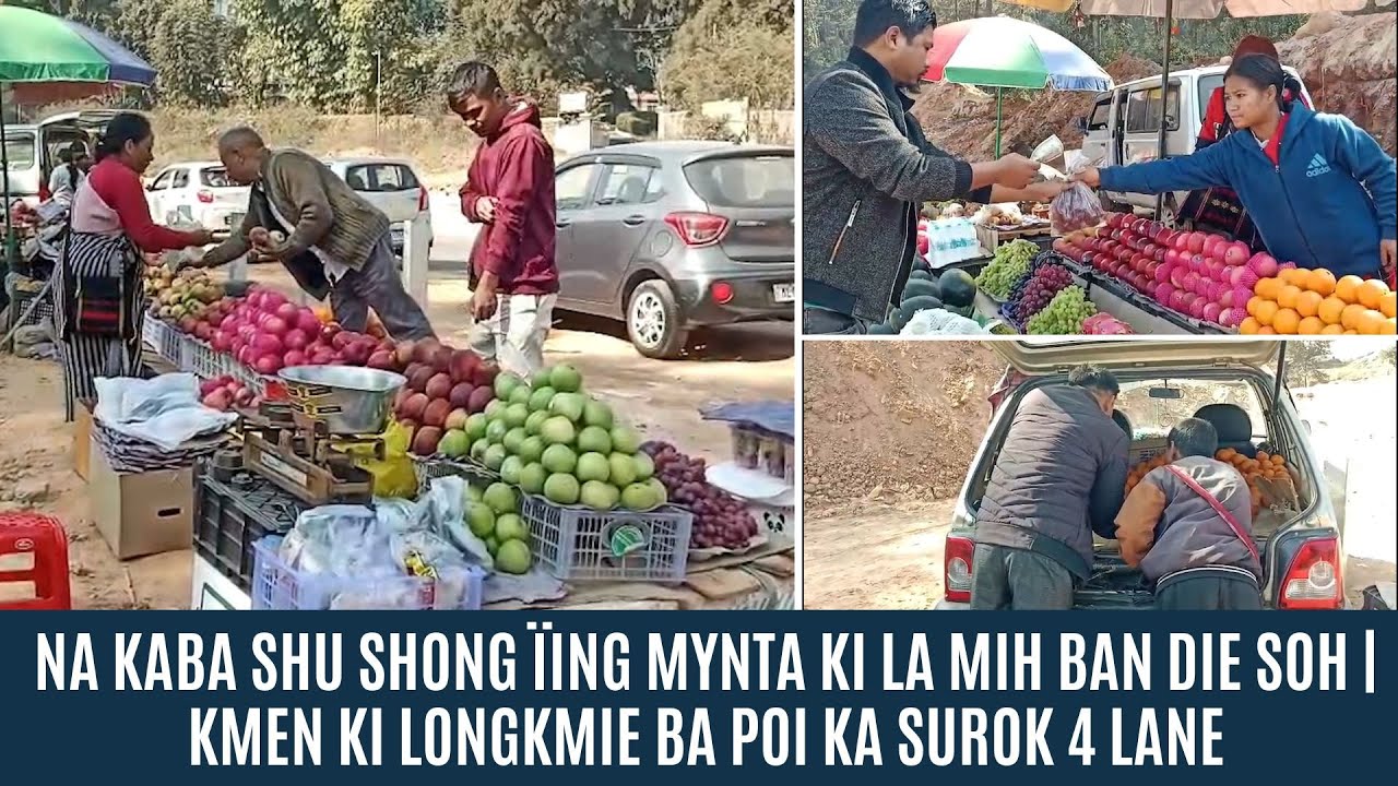 NA KABA SHU SHONG ÏING MYNTA KI LA MIH BAN DIE SOH | KMEN KI LONGKMIE BA POI KA SUROK 4 LANE