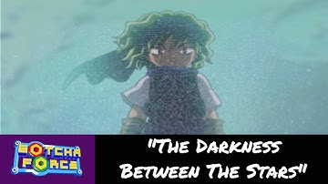 Gotcha Force - VGMV - The Darkness Between The Stars