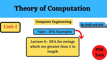 Lecture 8 : DFA for strings which are greater than 2 in length