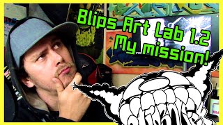Blips Art Lab 1.2 My Mission