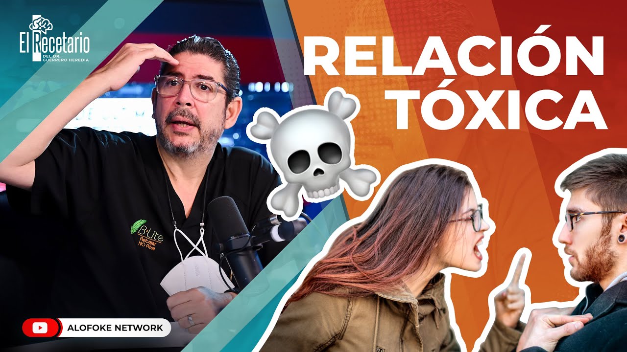 CÓMO SABER SI ESTÁS EN UNA RELACIÓN TÓXICA (EL RECETARIO) - YouTube