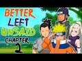 Better Left Unsaid | Chapter 2 &quot;Too Many Questions, Not Enough Answers&quot;