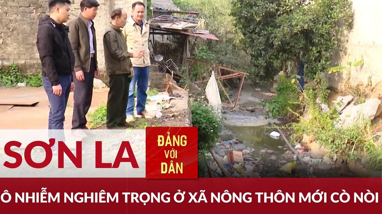 Sơn La: Ô nhiễm môi trường ở xã nông thôn mới Cò Nòi | Ống kính công dân | Đảng với Dân