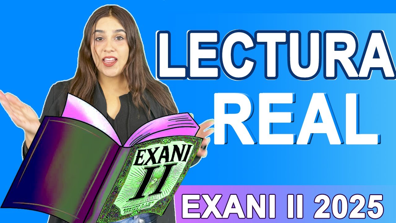 EXANI II 2025: ¡Analizamos una Lectura REAL que se presentó en el examen!