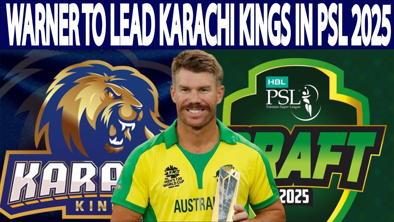 David Warner to Lead Karachi Kings in PSL 2025!