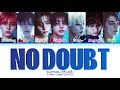 ENHYPEN No Doubt Lyrics Color Coded Lyrics ENHYPEN No Doubt Lyrics Color Coded Lyrics