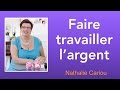 Faire travailler largent