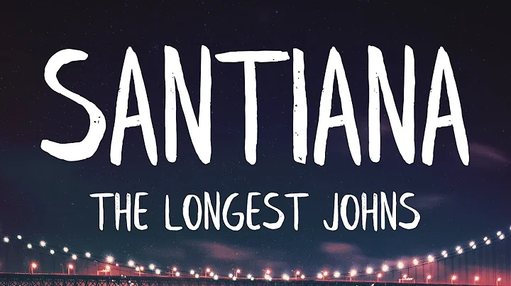 The Longest Johns - Santiana (Lyrics) (Best Versio...