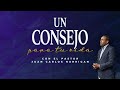 Un consejo para tu vida | 242 | Pastor Juan Carlos Harrigan