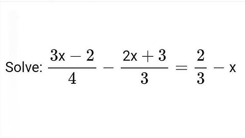 Solving Algebraic Equation by Clearing Fractions