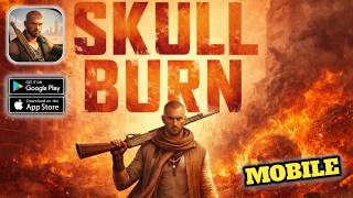 Skullburn - Mobile Gameplay Walkthrough (Android,IOS)