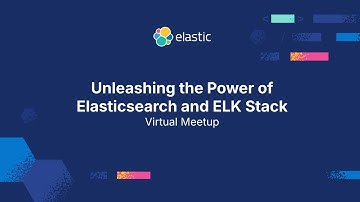 Unleashing the Power of Elasticsearch and ELK Stack