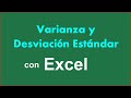 Varianza y Desviacion Estandar con Excel
