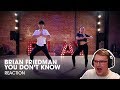 You Don't Know - 702 | Brian Friedman ft Sean Lew, Kaycee Rice & Charlize Glass - REACTION!